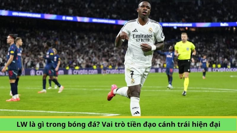 LW là gì trong bóng đá