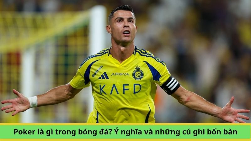 Poker là gì trong bóng đá